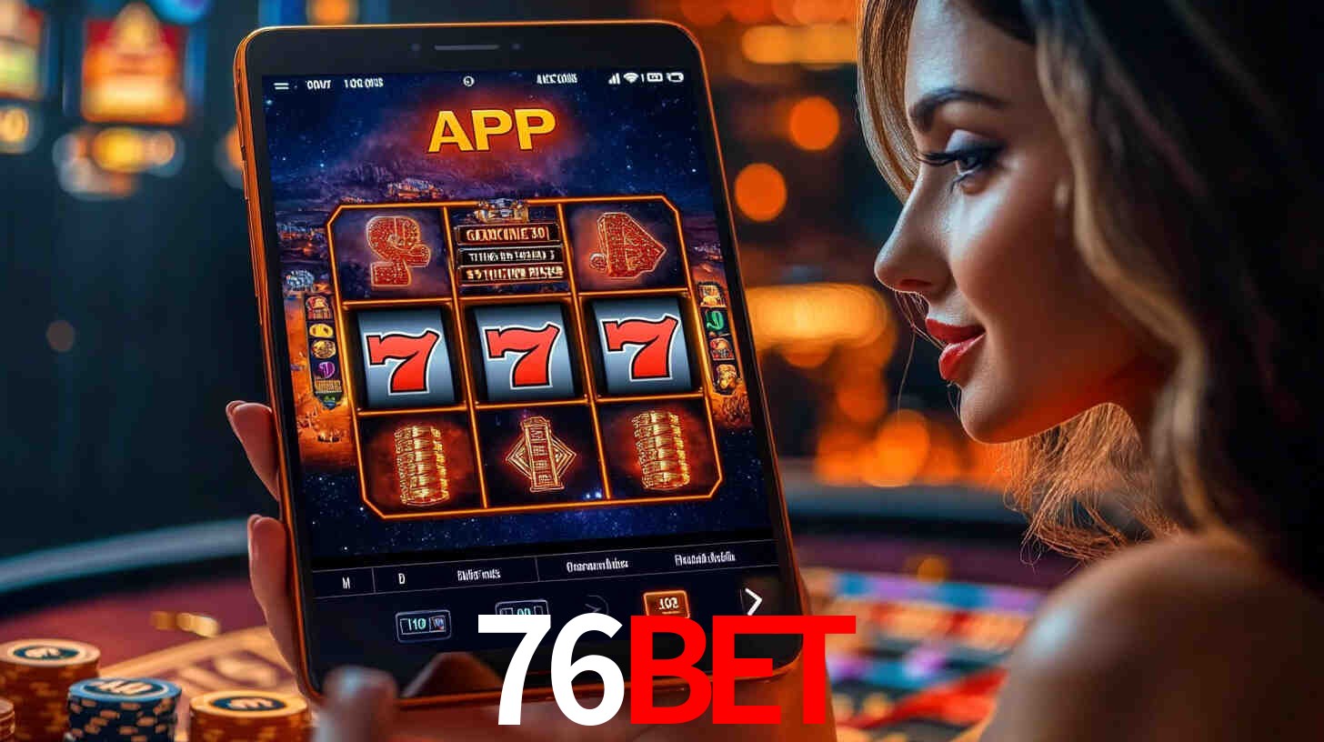 76Bet,76Bet Vip Login